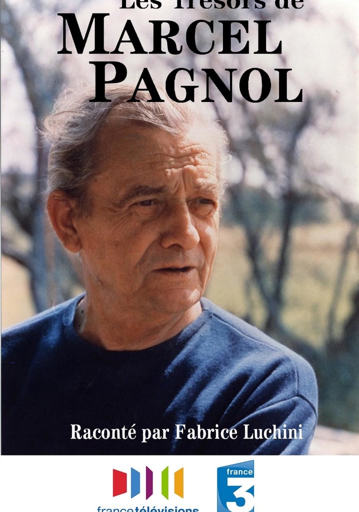 Regarder Les Tr Sors De Marcel Pagnol En Streaming