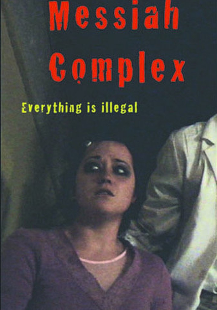 Messiah Complex Streaming Where To Watch Online