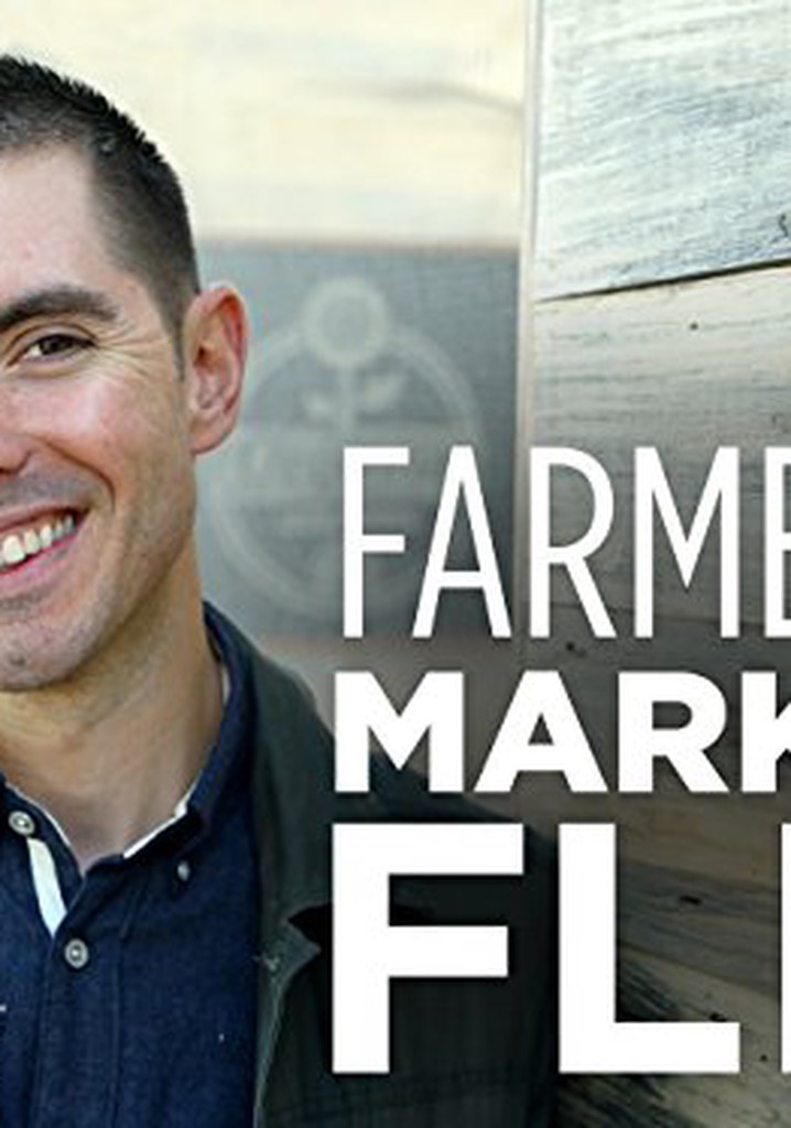 Farmers Market Flip Streaming Tv Show Online