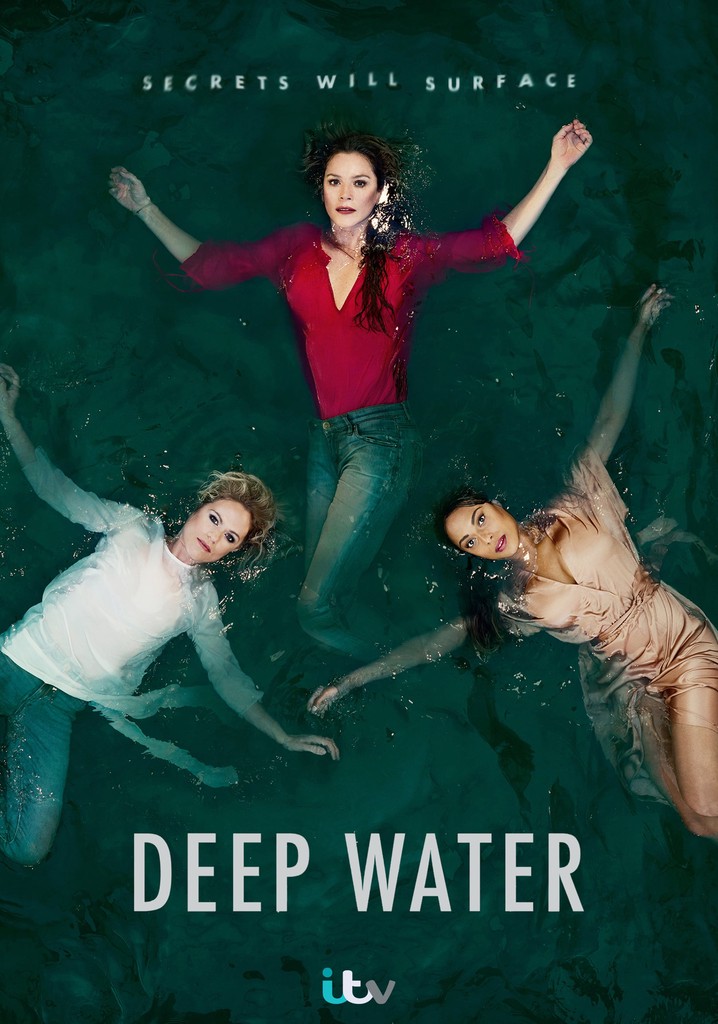 Deep Water Watch Tv Show Streaming Online