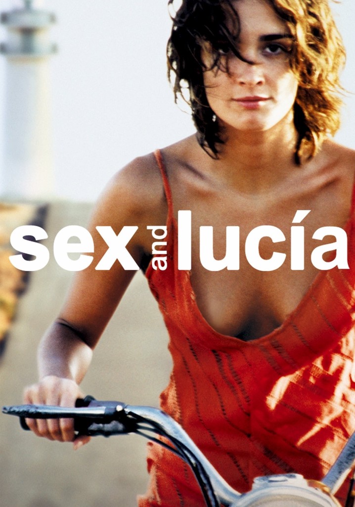 Sex and Lucía streaming where to watch online