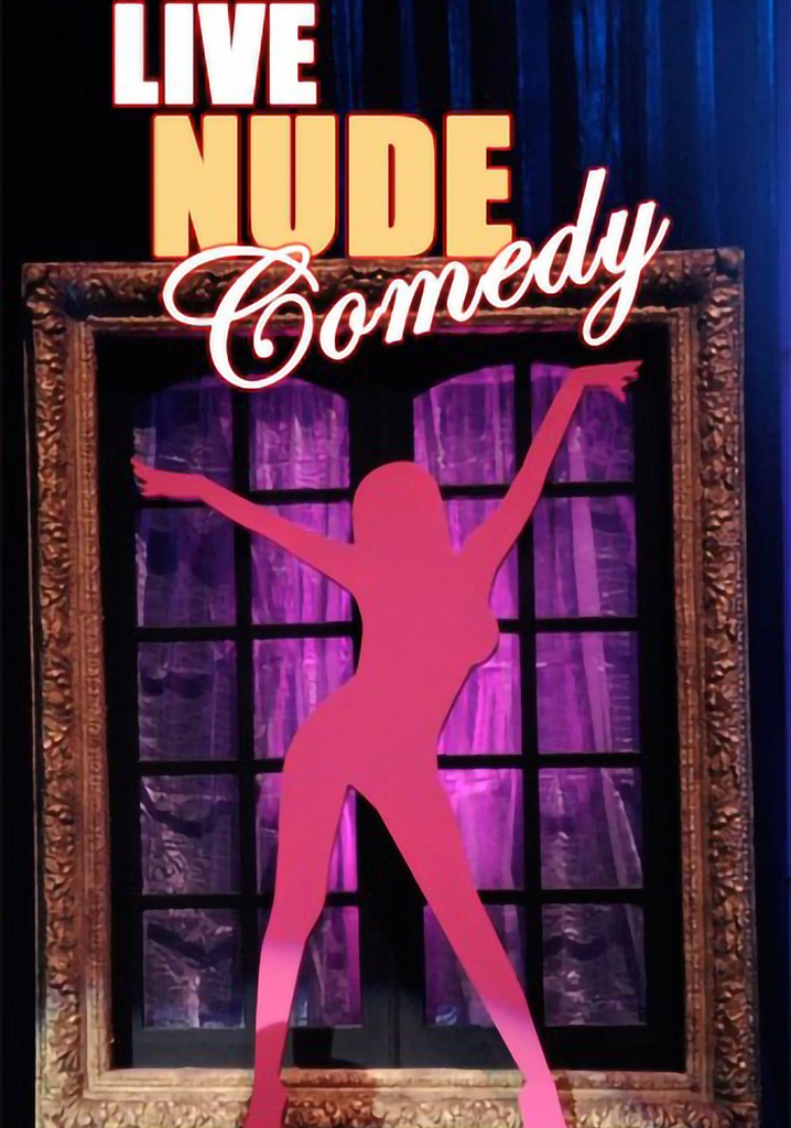 Live Nude Comedy Season 1 Watch Episodes Streaming Online