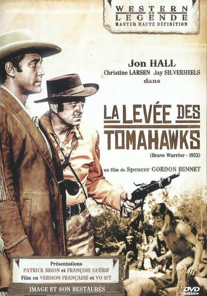 Regarder La Levée des tomahawks en streaming complet