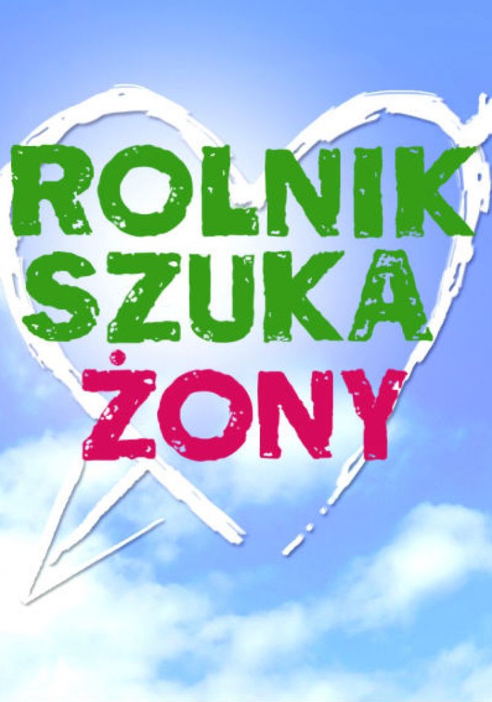 Rolnik szuka żony Sezon 6 oglądaj wszystkie odcinki online