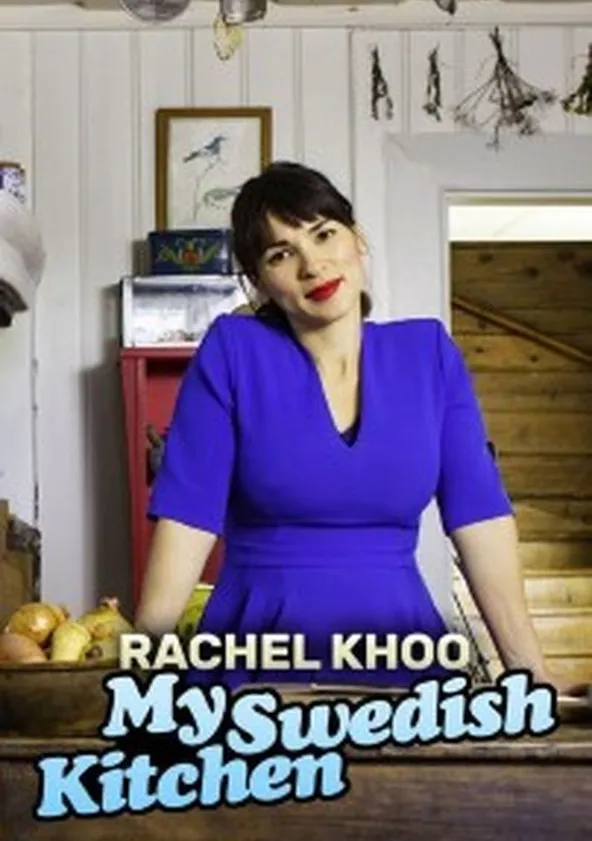 Rachel Khoo My Swedish Kitchen Stream Online