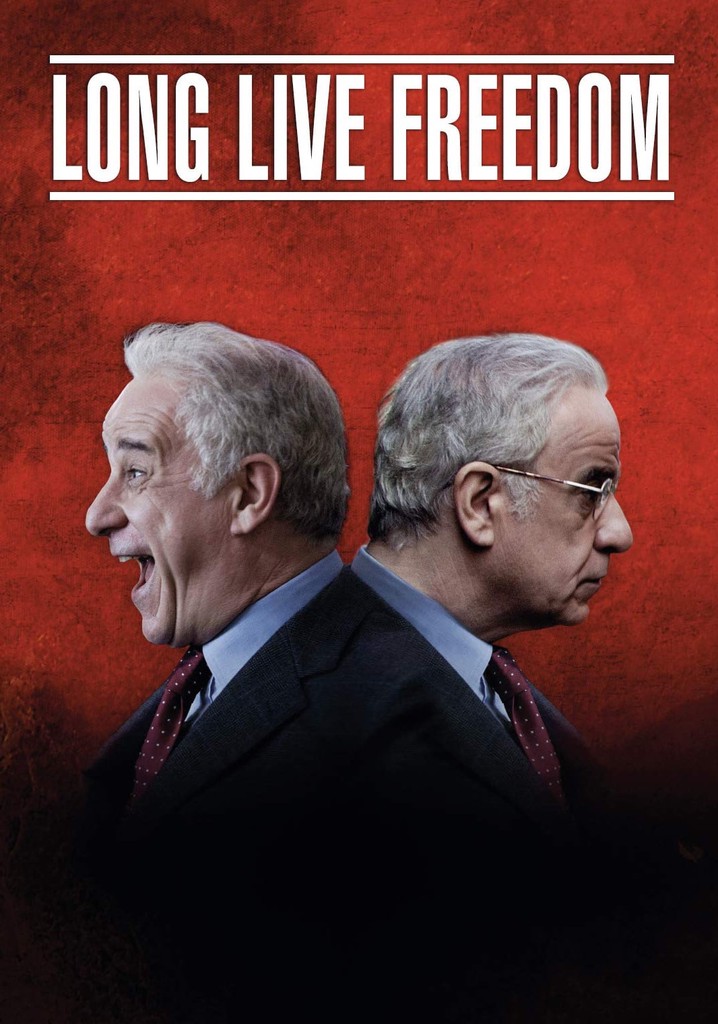 Viva A Liberdade Filme Veja Onde Assistir