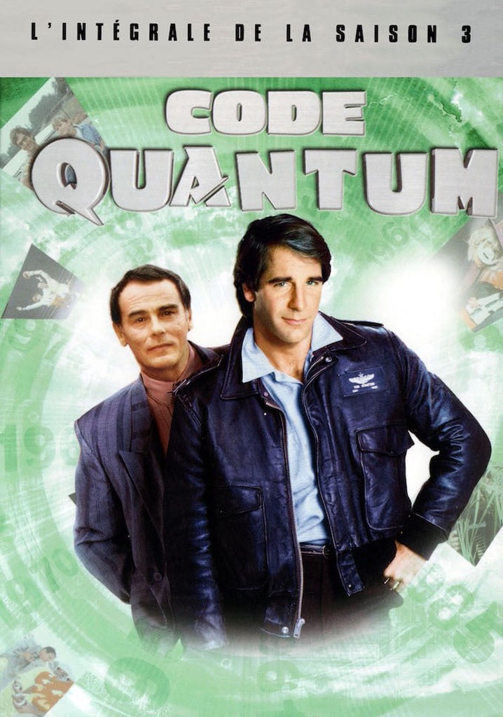 Saison 3 Code Quantum streaming où regarder les épisodes