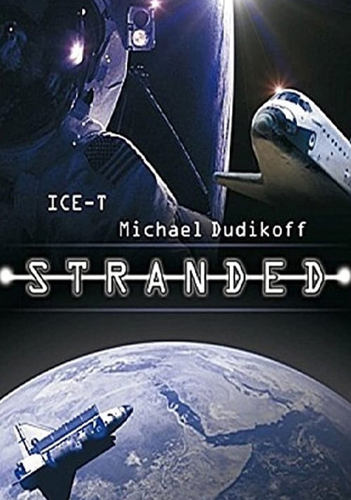 Stranded Streaming Where To Watch Movie Online