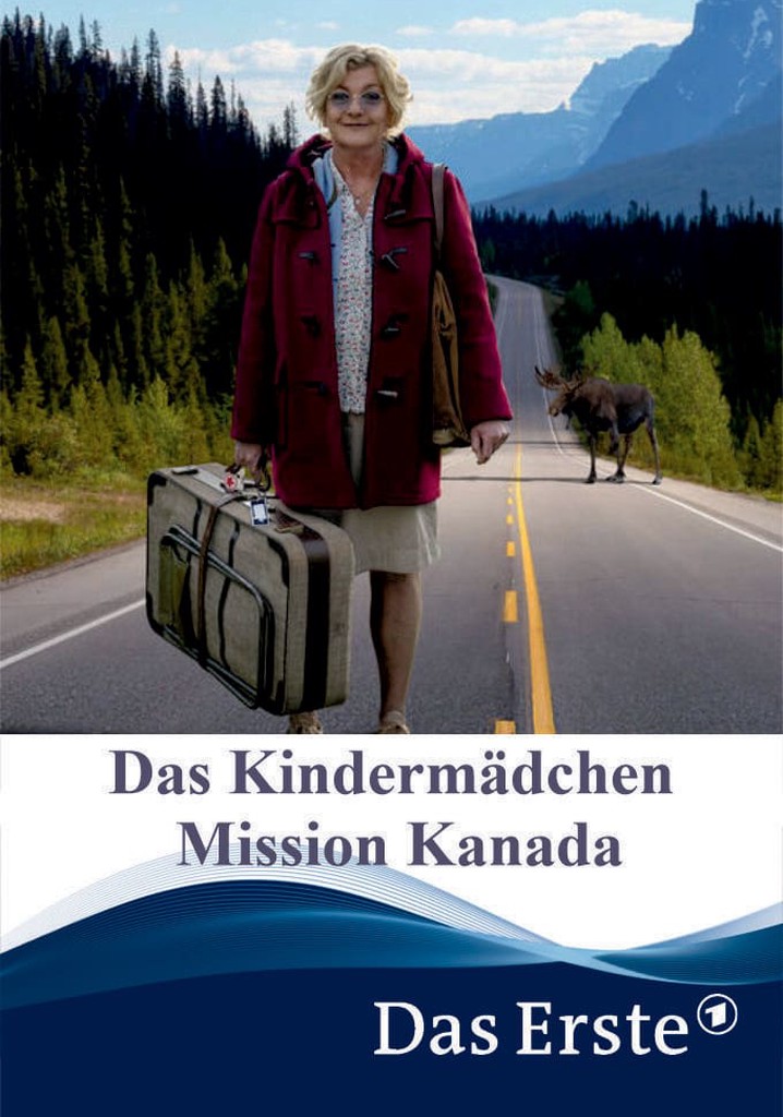 Das Kindermädchen Mission Kanada Stream Online