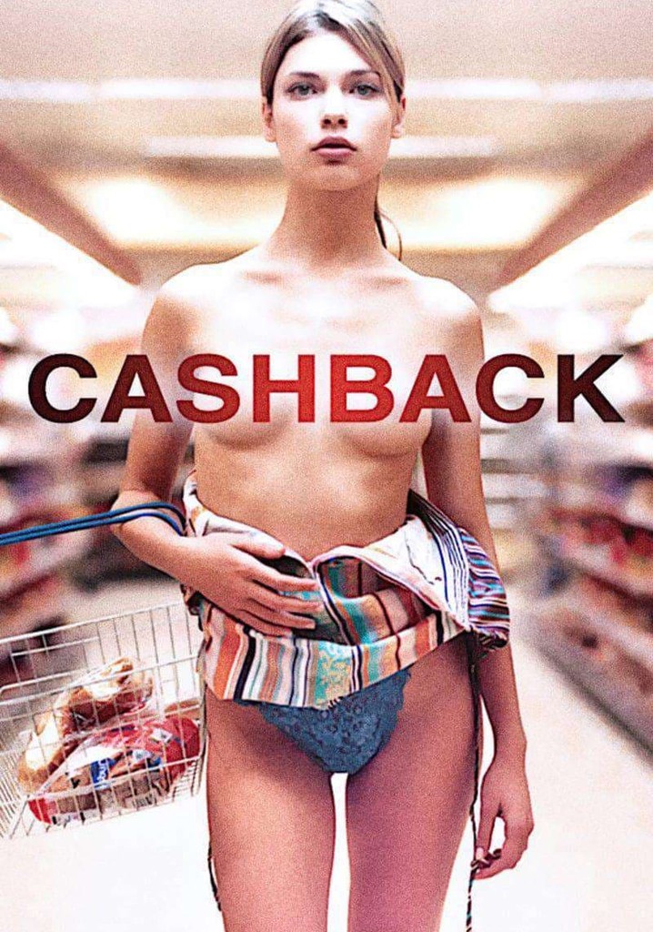 Cashback Streaming Where To Watch Movie Online