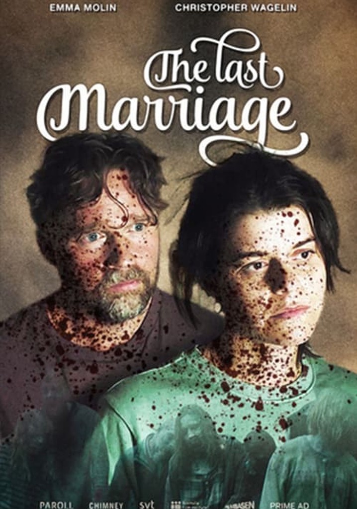 The Last Marriage Stream Jetzt Film Online Anschauen