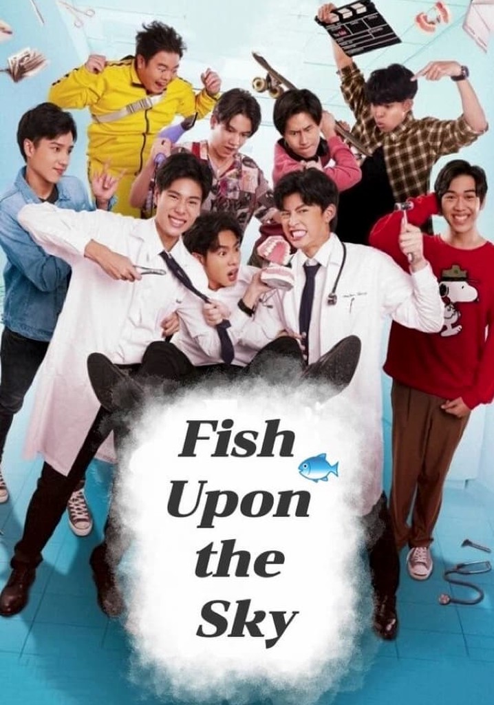 Fish Upon the Sky مسلسل يعرض أونلاين