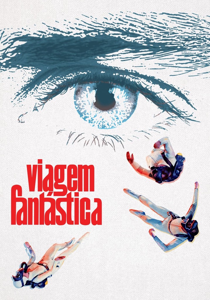 Viagem Fantástica filme Veja onde assistir