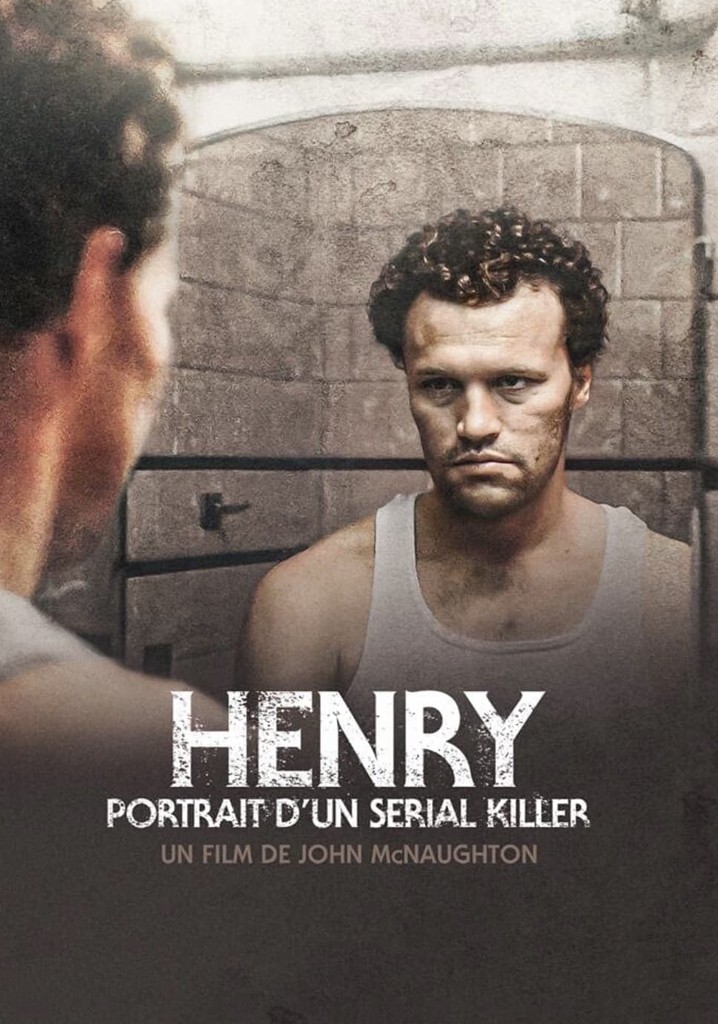 Henry Portrait D Un Serial Killer En Streaming