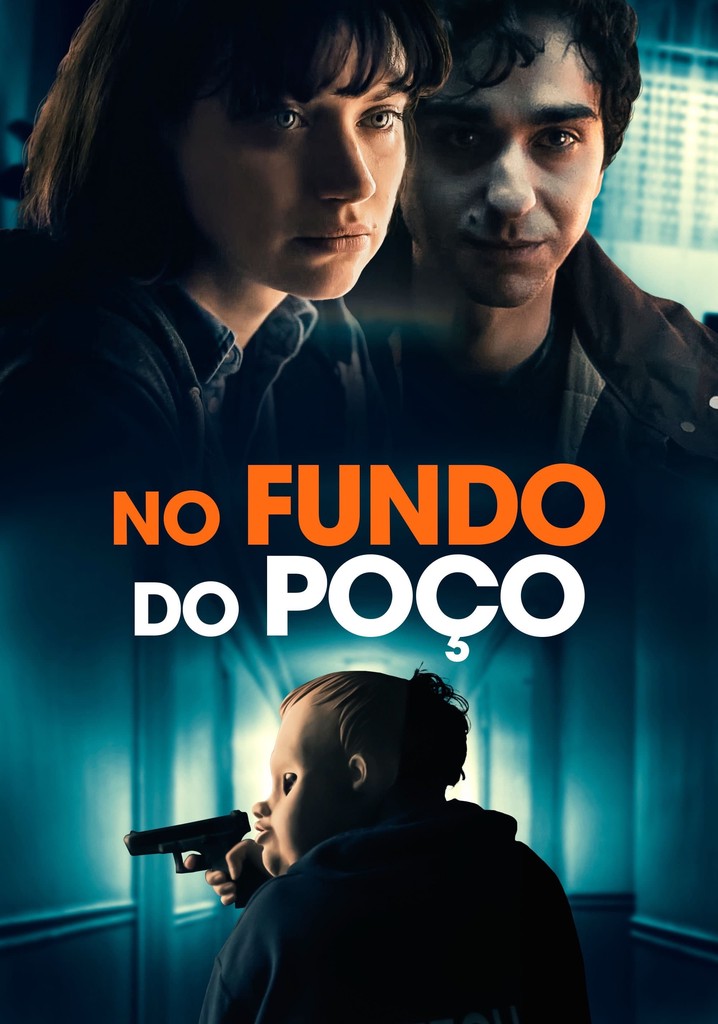 No Fundo do Poço filme Veja onde assistir