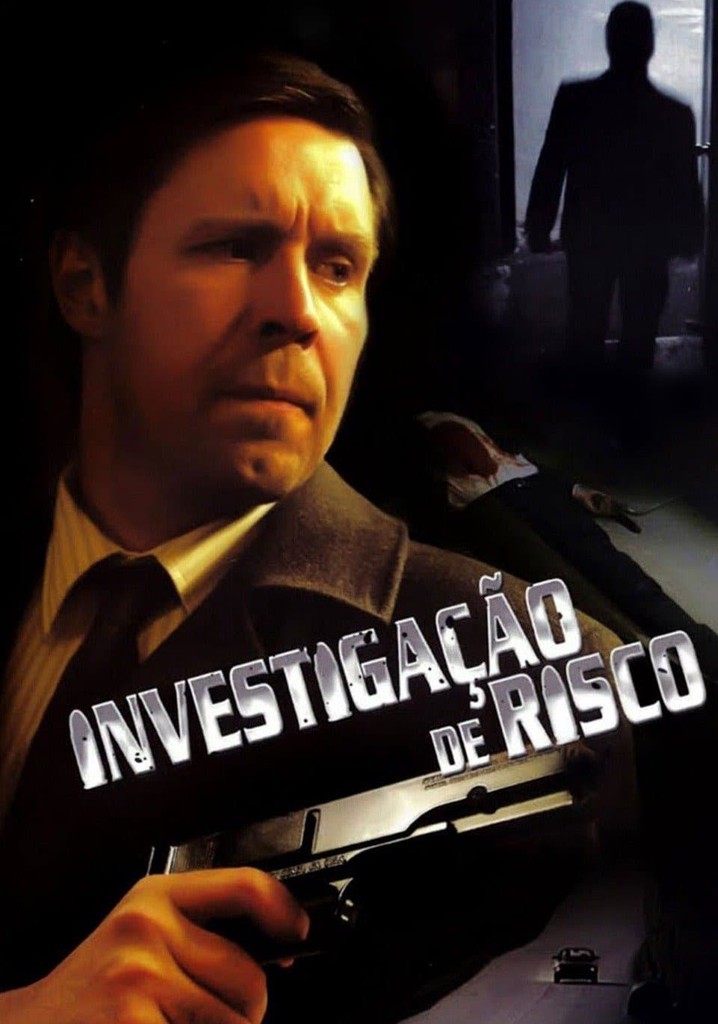 Investigação de Risco filme Veja onde assistir