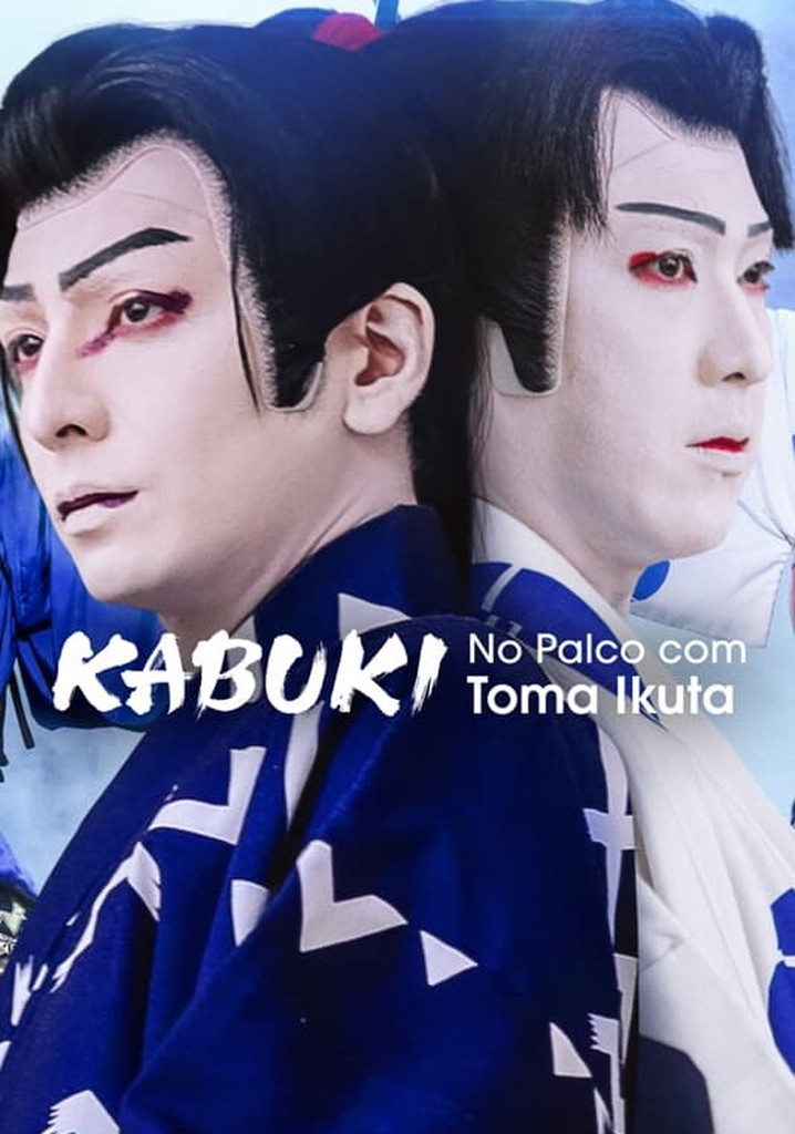 Kabuki No Palco Toma Ikuta Filme Assistir