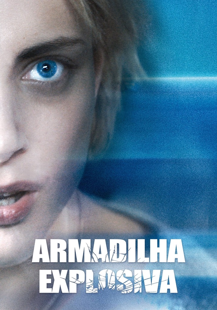 Armadilha Explosiva Filme Veja Onde Assistir