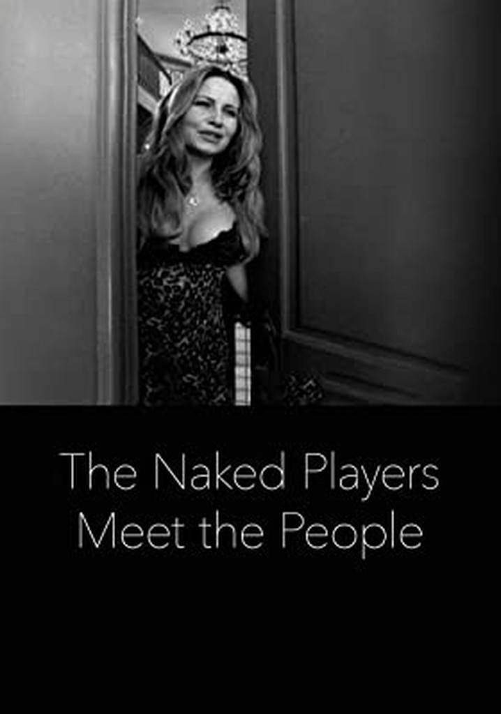 Naked Players Meet The People Sledovat Online