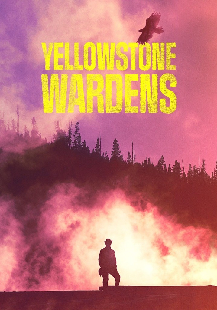 Yellowstone Wardens Stagione Streaming Online