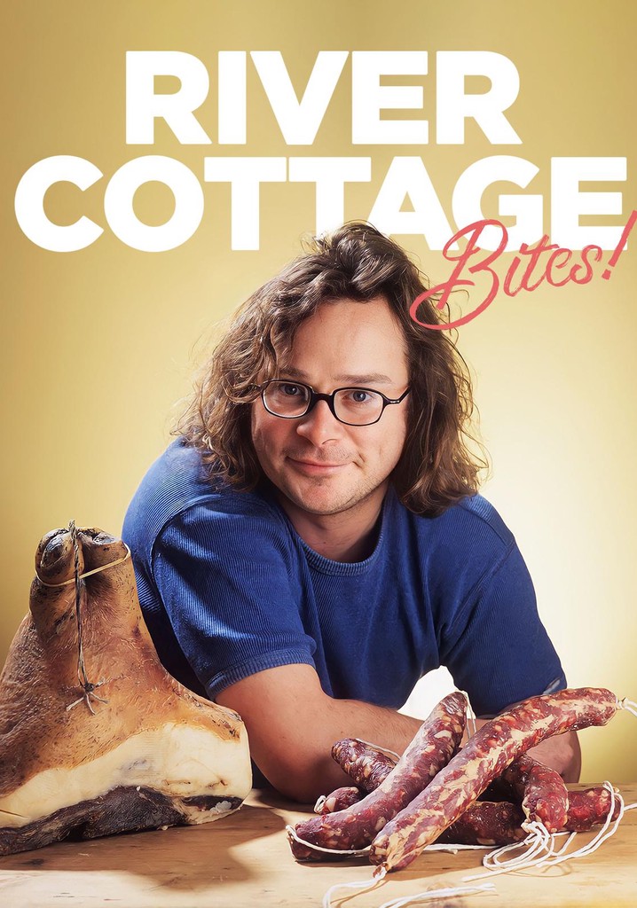 River Cottage Bites Season 2 Watch Episodes Streaming Online