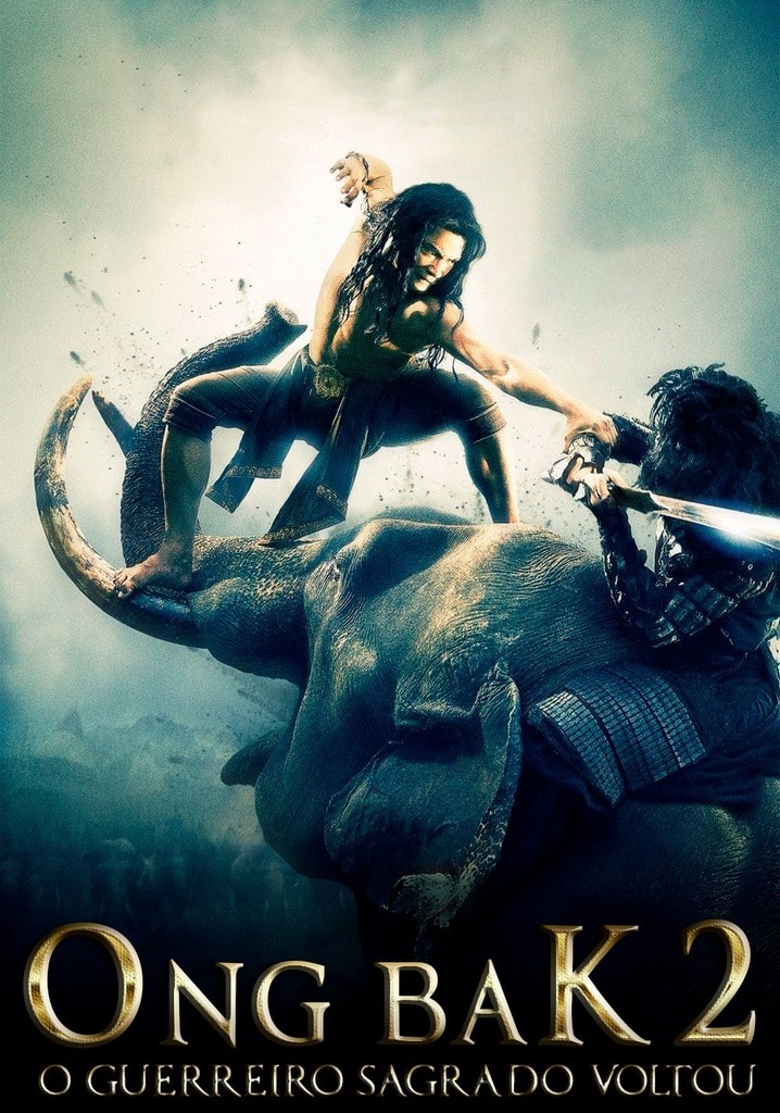 Ong Bak O Guerreiro Sagrado Voltou Filme