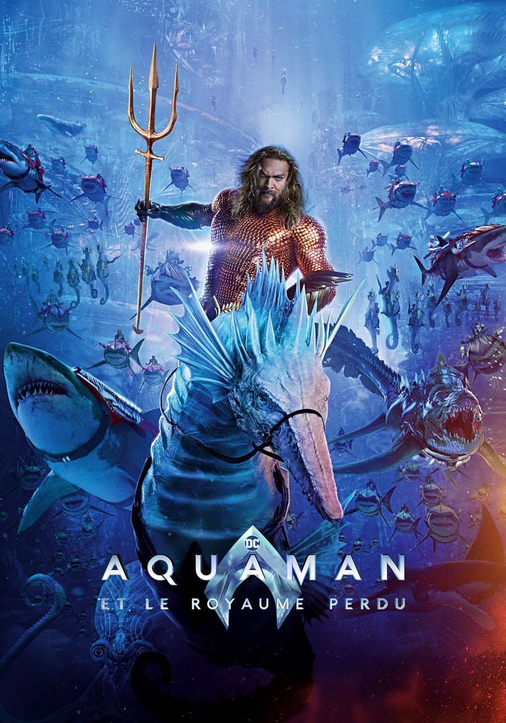 Regarder Aquaman Et Le Royaume Perdu En Streaming