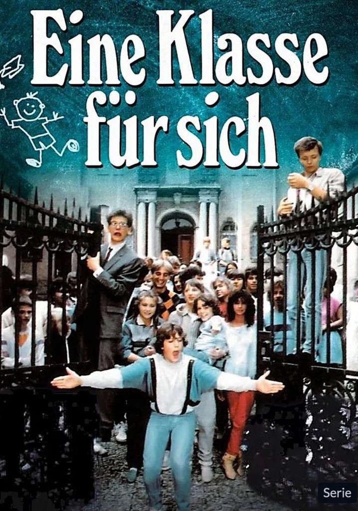 Eine Klasse F R Sich Stream Jetzt Serie Online Anschauen