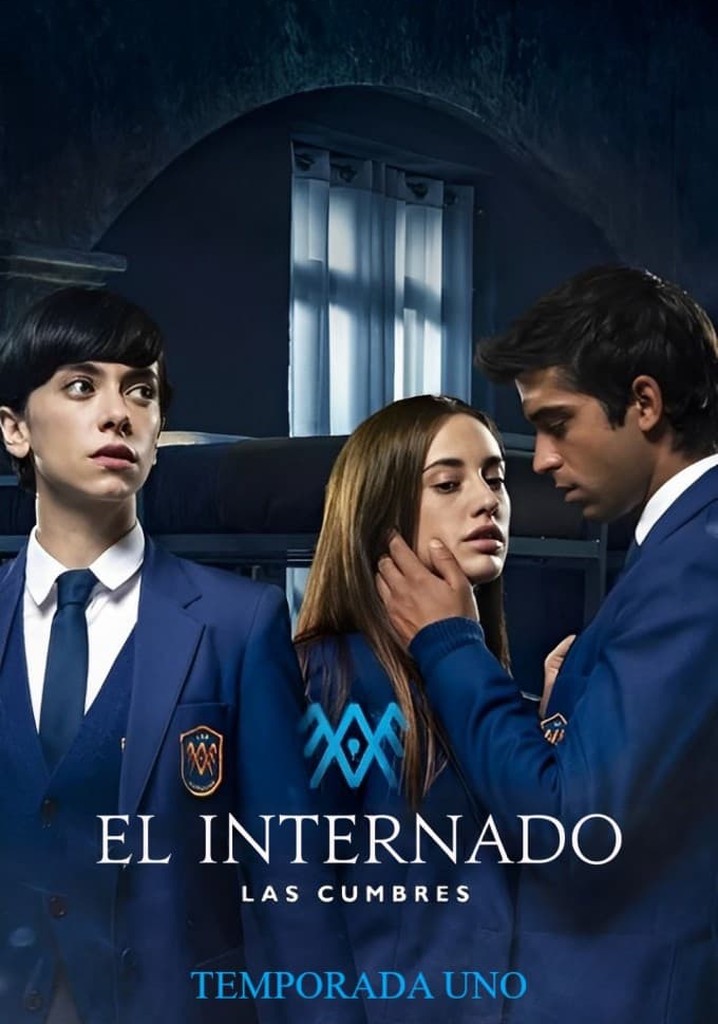 El Internado Las Cumbres Temporada Ver Todos Los Episodios Online