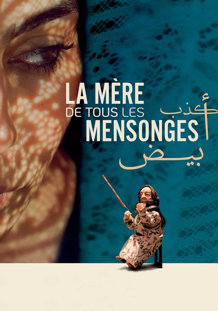 Regarder La Mère de tous les mensonges en streaming