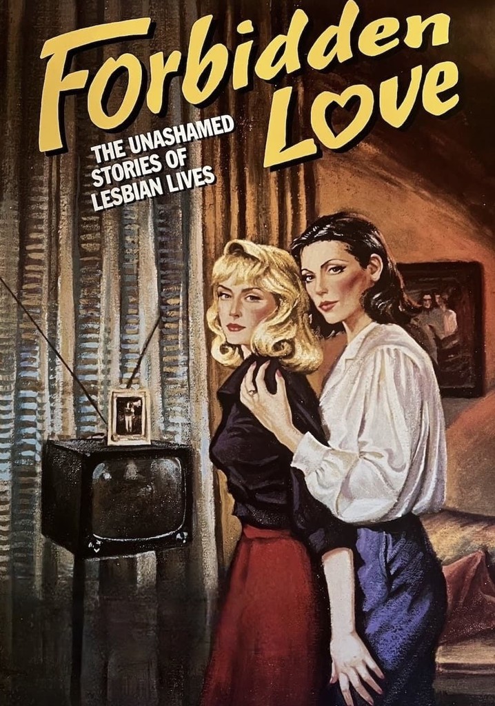 Forbidden Love The Unashamed Stories Of Lesbian Lives