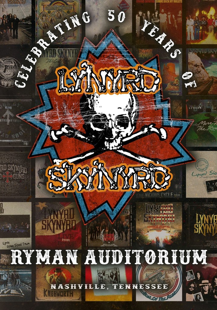 Lynyrd Skynyrd Live At The Ryman Celebrating Years