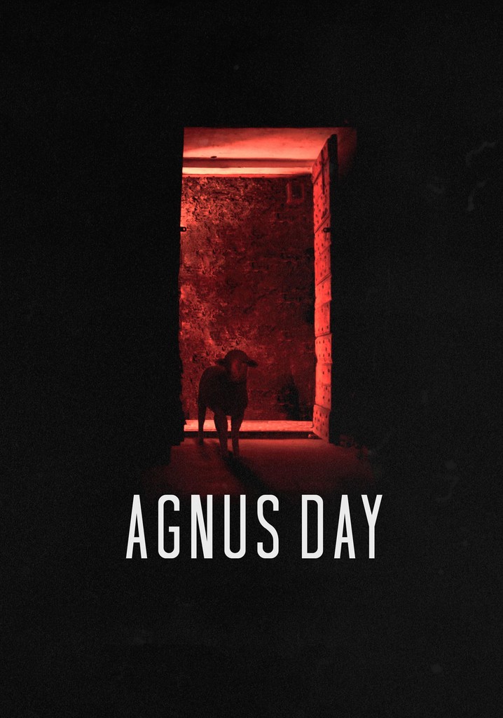 O Regarder Agnus Day En Streaming Complet Et L Gal