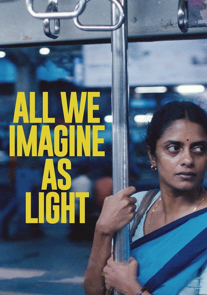 All We Imagine As Light Watch Streaming Online