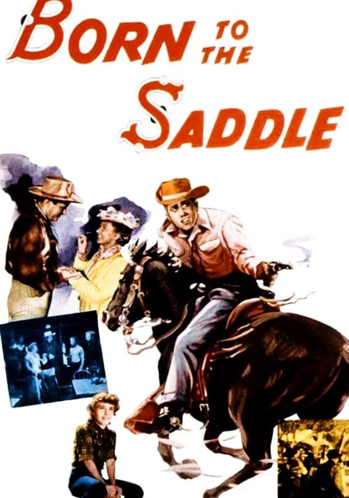 Born To The Saddle Streaming Where To Watch Online