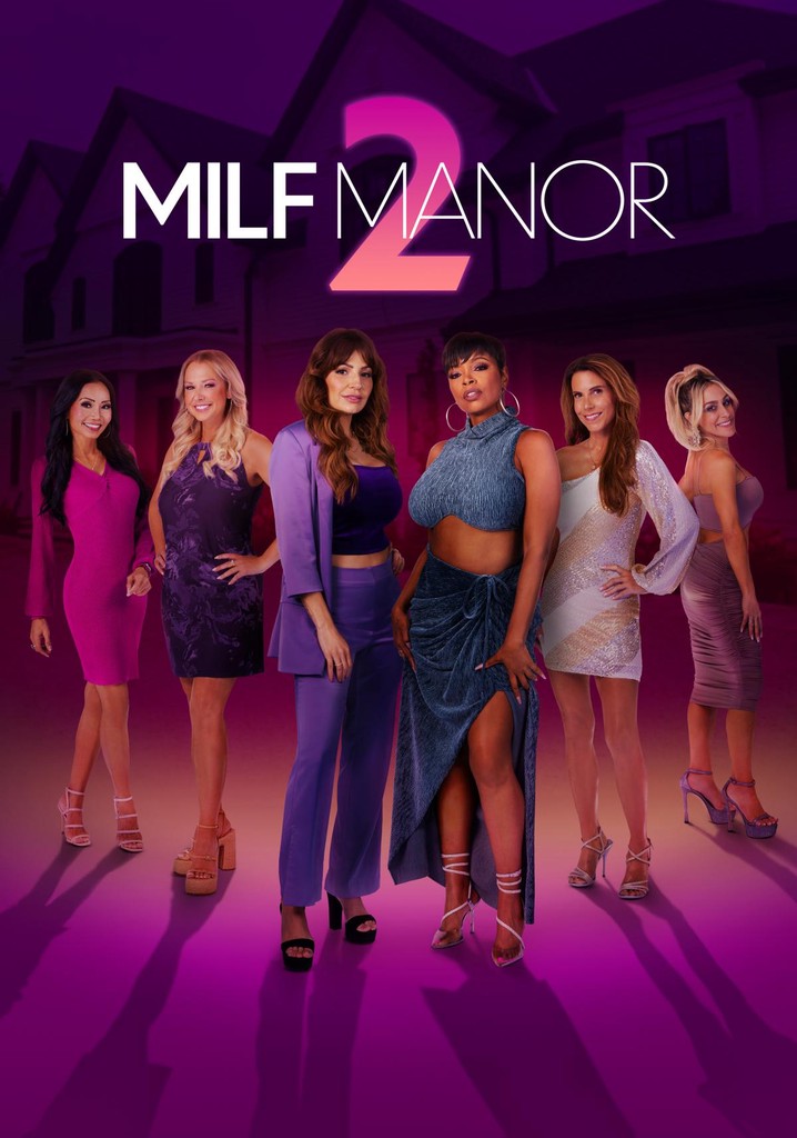 Milf Manor Season Watch Full Episodes Streaming Online