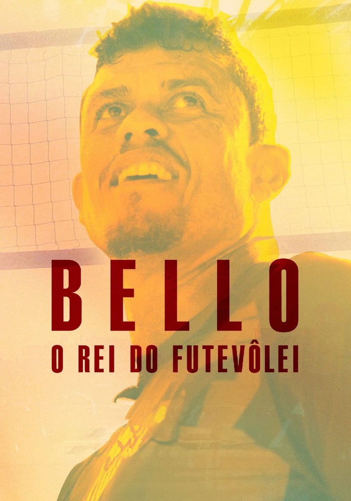 Bello O Rei Do Futev Lei Filme Onde Assistir