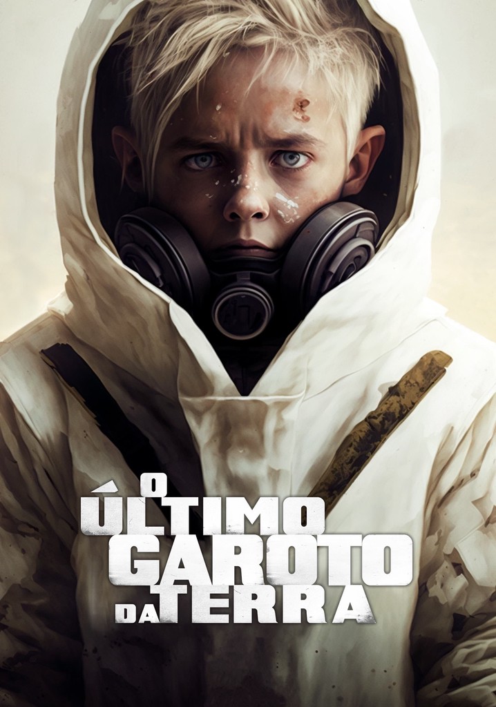 O Último Garoto da Terra filme Onde assistir