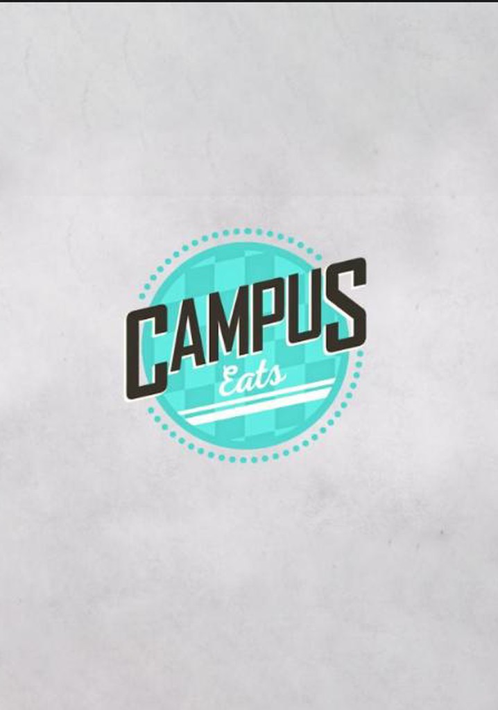 Campus Eats Ver la serie online completas en español