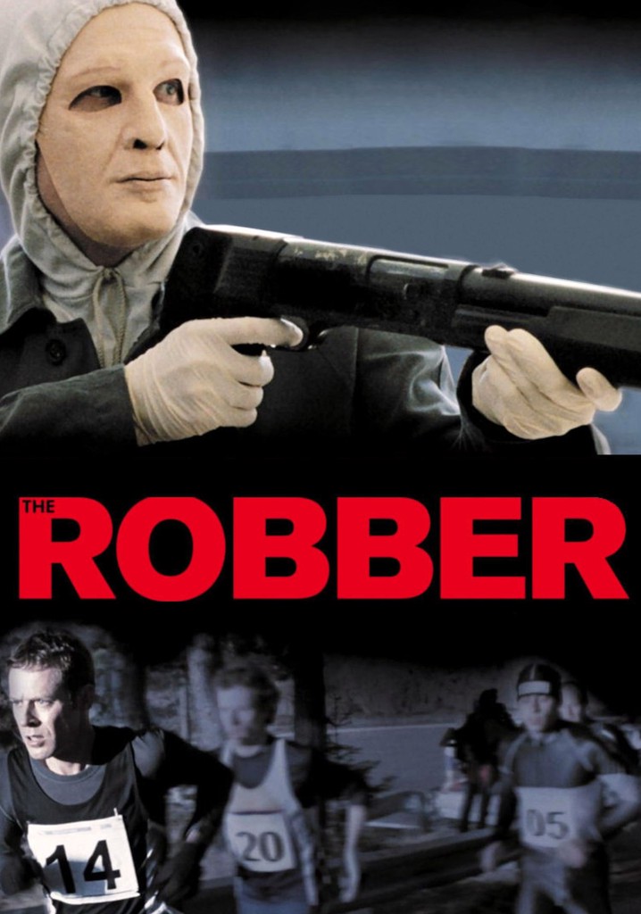 The Robber Streaming Where To Watch Movie Online