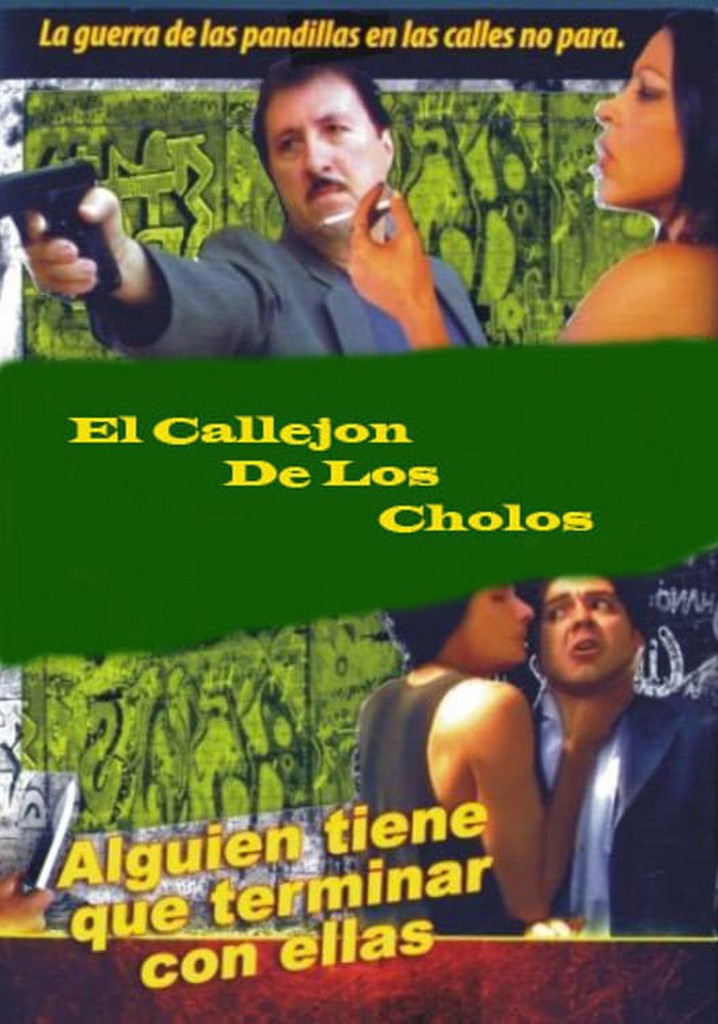 El callejón de los cholos película Ver online