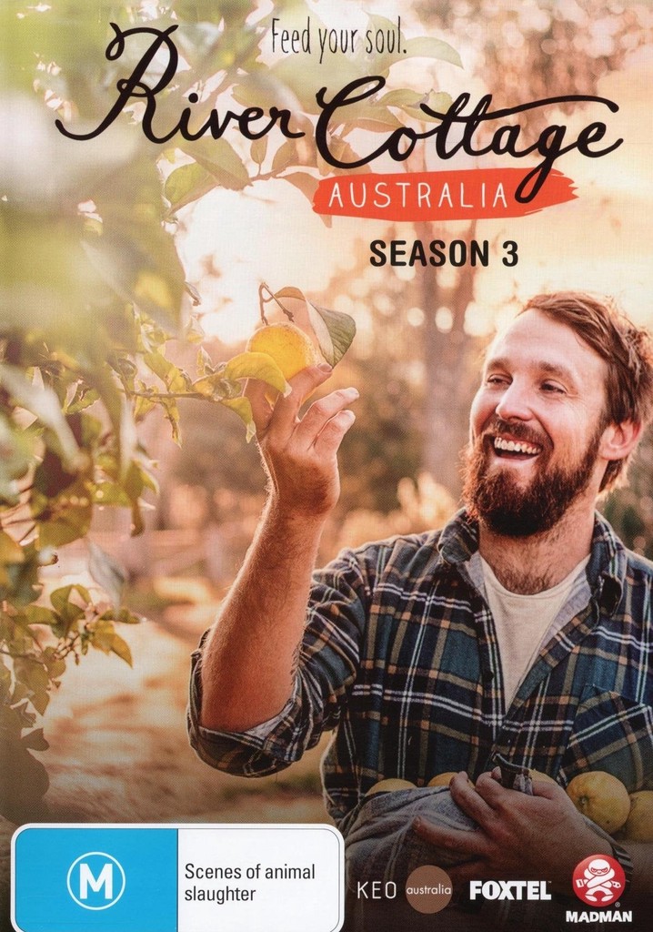 River Cottage Australia Season 3 Episodes Streaming Online