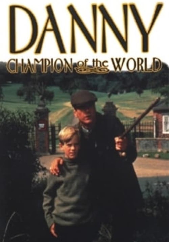 Danny The Champion Of The World Stream Online