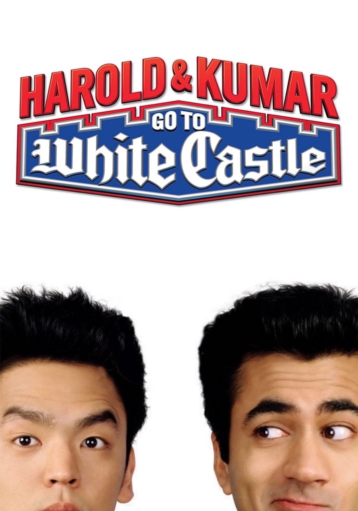 Harold Kumar Go To White Castle Streaming