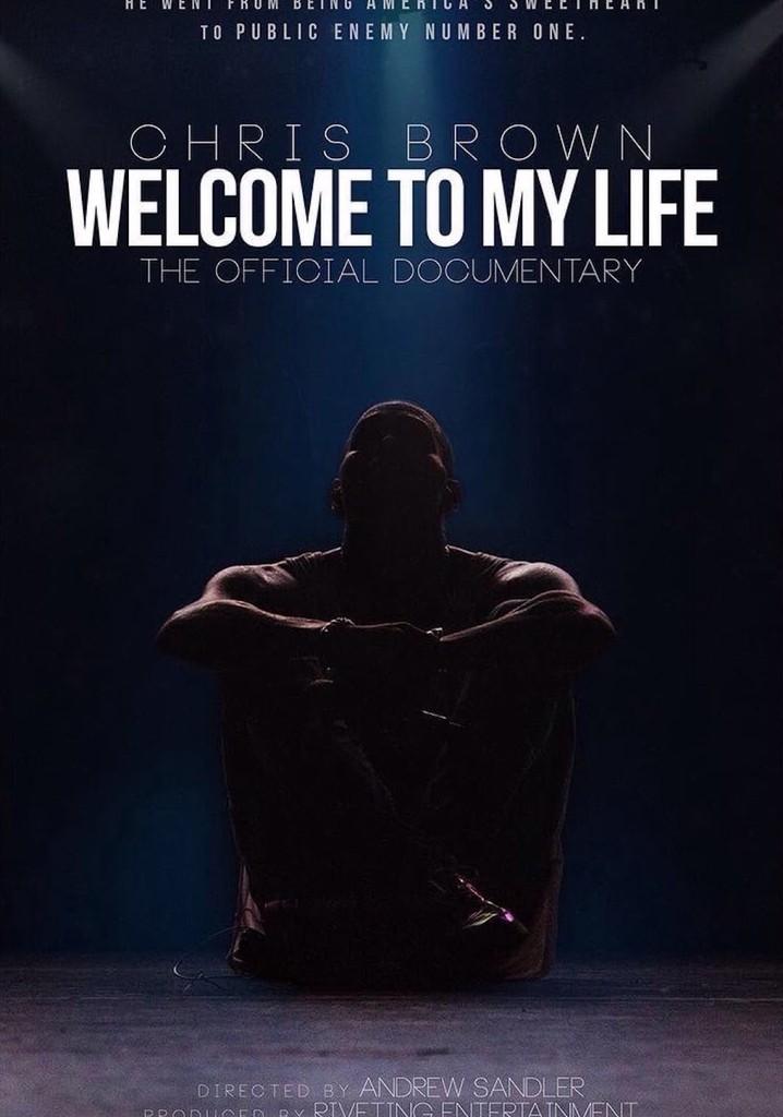 Chris Brown Welcome To My Life Streaming Online