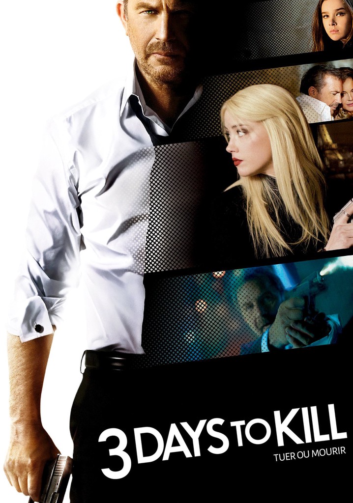 Regarder 3 Days to Kill en streaming complet et légal