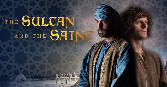 The Sultan and the Saint