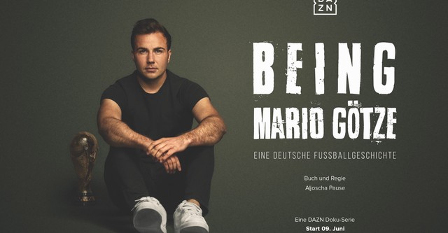 Being Mario Götze - Eine deutsche Fußballgeschichte