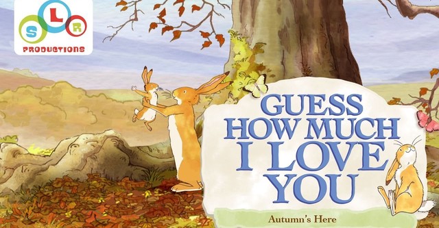 Guess How Much I Love You: Autumn's Here