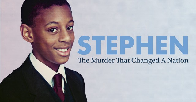 Stephen: The Murder that Changed a Nation